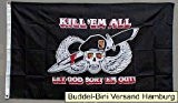 Flagge Fahne ca. 90x150 cm : Kill em all