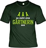 Witziges Sprüche T-Shirt Gärtner : So sieht ein Gärtnerin aus -- Arbeitskleidung Gärtner / Garten Zubehör Gr: L